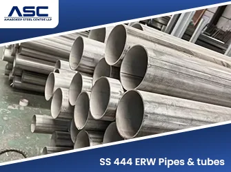 SS 444 ERW Pipes & Tubes
